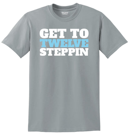 Men's Recovery T Shirt | Recovery Worldwide | Men's Get To Twelve Steppin