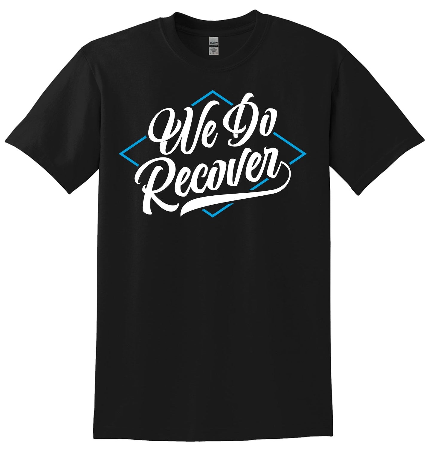 Women's Recovery T Shirt | Recovery Worldwide | Women's We Do Recover